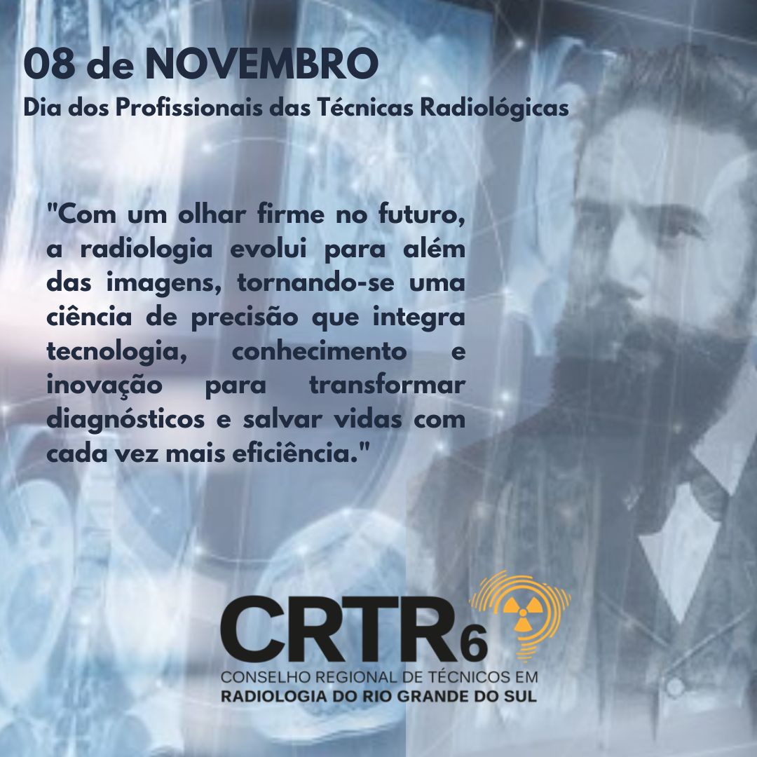 08 de NOVEMBRO Dia dos Profissionais das Técnicas Radiológicas